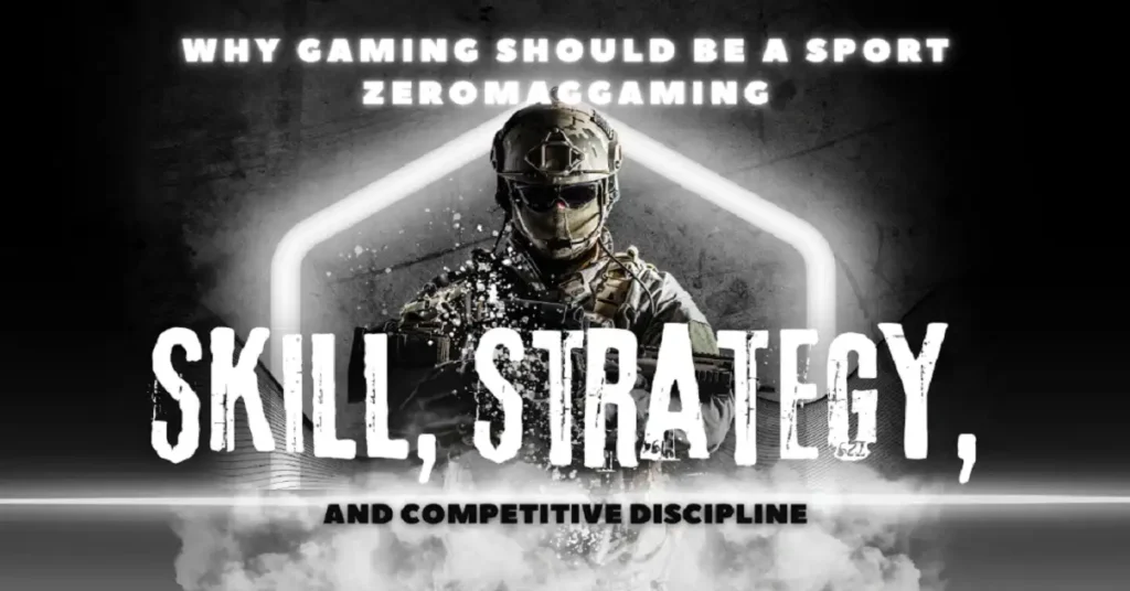 why gaming should be a sport zeromaggaming